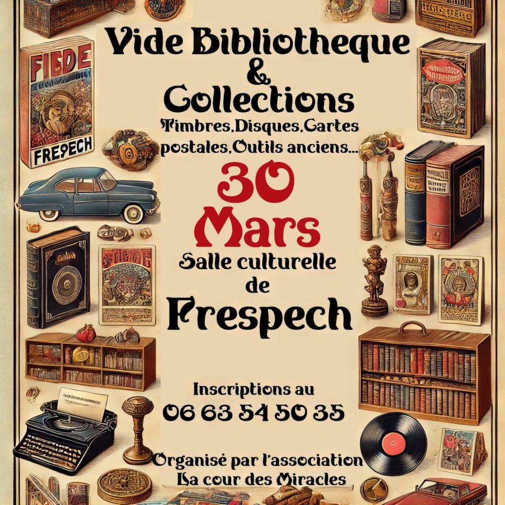 Vide-bibliothèque et collections de timbres, disques, cartes postales, outils anciens le 30 mars à la salle culturelle de Frespech organisé par La Cour des Miracles.